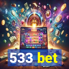 533 bet